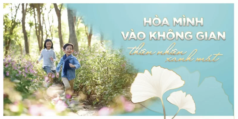 Không gian sống giao hoà cùng thiên nhiên